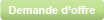 demande d'offre chez