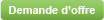 demande d'offre chez